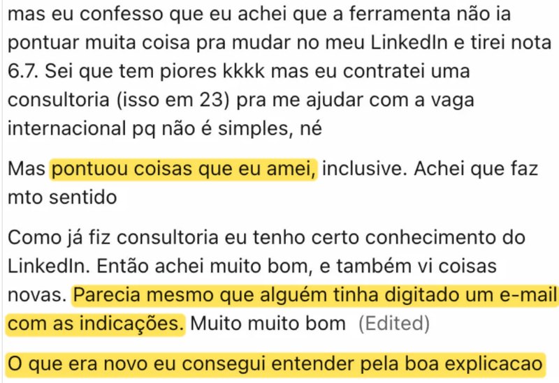 Mensagem real: achei que a ferramenta não ia pontuar muita coisa, tirei nota 6.7; já tinha feito consultoria; parecia que alguém tinha digitado um e-mail com as indicações